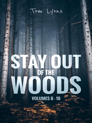 cover image of Stay Out of the Woods